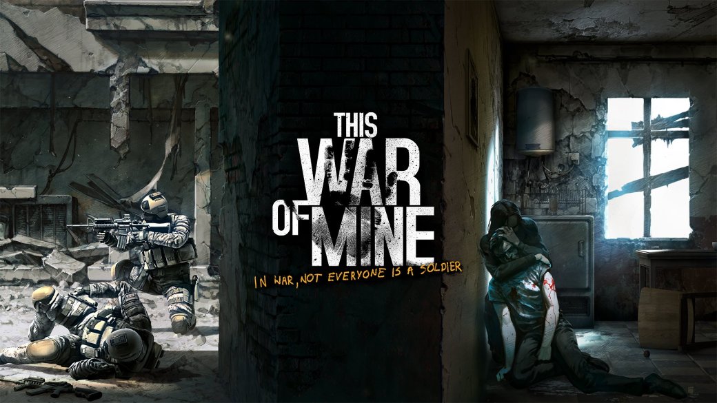 This War Of Mine. Уроки войны - Изображение 1 This War Of Mine. Уроки войны - Изображение 1