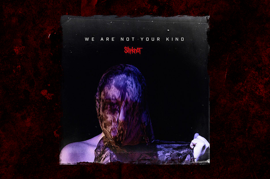 Группа Slipknot выпустила новый (первый за пять лет!) и очень злой альбом We Are Not Your Kind | - Изображение 1